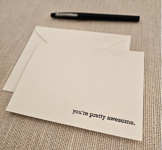 You're Pretty Awesome Cards 5/pk - Black Stamped